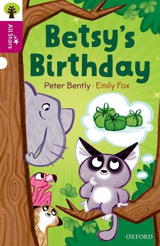 Бумажная книга «Oxford Reading Tree All Stars: Oxford Level 10: Betsy's Birthday», автор Питер Бентли - фото №1