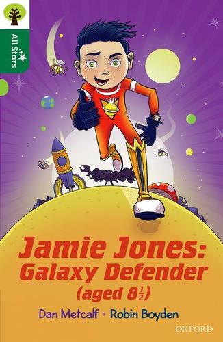 Бумажная книга «Oxford Reading Tree All Stars: Oxford Level 12 : Jamie Jones: Galaxy Defender (aged 8 ½)», автор Дэн Меткалф - фото №1