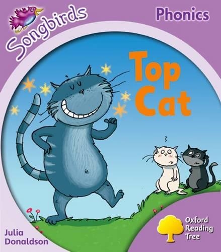 Бумажная книга «Oxford Reading Tree Songbirds Phonics: Level 1+: Top Cat», автор Джулия Дональдсон - фото №1