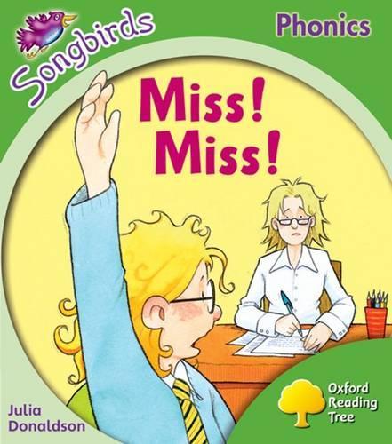 Бумажная книга «Oxford Reading Tree Songbirds Phonics: Level 2: Miss! Miss!», автор Джулия Дональдсон - фото №1