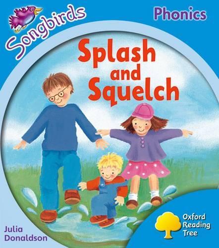 Бумажная книга «Oxford Reading Tree Songbirds Phonics: Level 3: Splash and Squelch», автор Джулия Дональдсон - фото №1