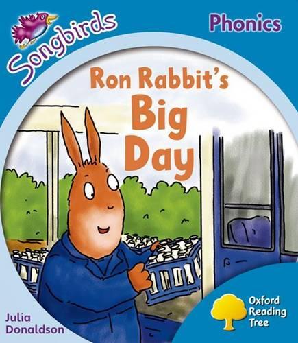 Паперова книга «Oxford Reading Tree: Level 3: More Songbirds Phonics: Ron Rabbit's Big Day», автор Джулія Дональдсон - фото №1