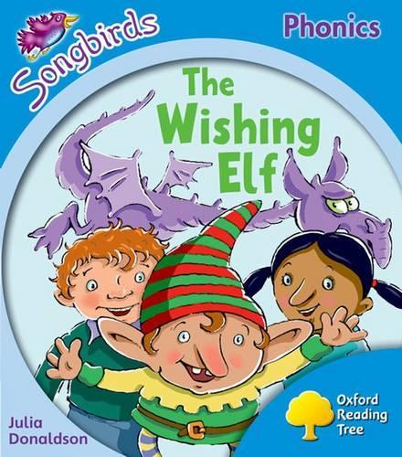 Бумажная книга «Oxford Reading Tree: Level 3: More Songbirds Phonics: The Wishing Elf», автор Джулия Дональдсон - фото №1