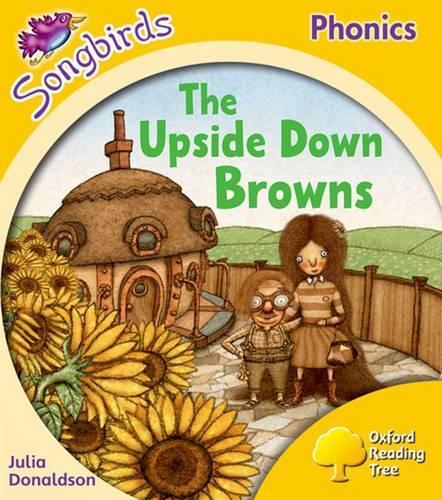 Бумажная книга «Oxford Reading Tree Songbirds Phonics: Level 5: The Upside-down Browns», автор Джулия Дональдсон - фото №1
