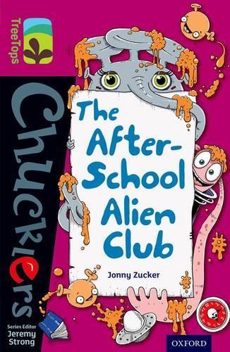 Паперова книга «Oxford Reading Tree TreeTops Chucklers: Level 10: The After-School Alien Club», автор Джонні Цукер - фото №1