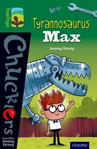Бумажная книга «Oxford Reading Tree TreeTops Chucklers: Level 12: Tyrannosaurus Max», автор Джереми Стронг - фото №1