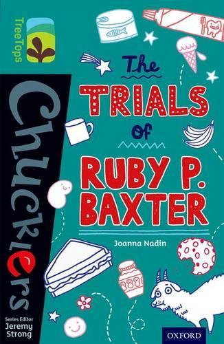 Паперова книга «Oxford Reading Tree TreeTops Chucklers: Level 16: The Trials of Ruby P. Baxter», автор Джоанна Надін - фото №1