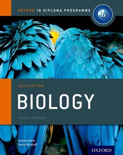 Паперова книга «Oxford IB Diploma Programme: Biology Course Companion», авторів Ендрю Аллотт, Девід Міндорф - фото №1