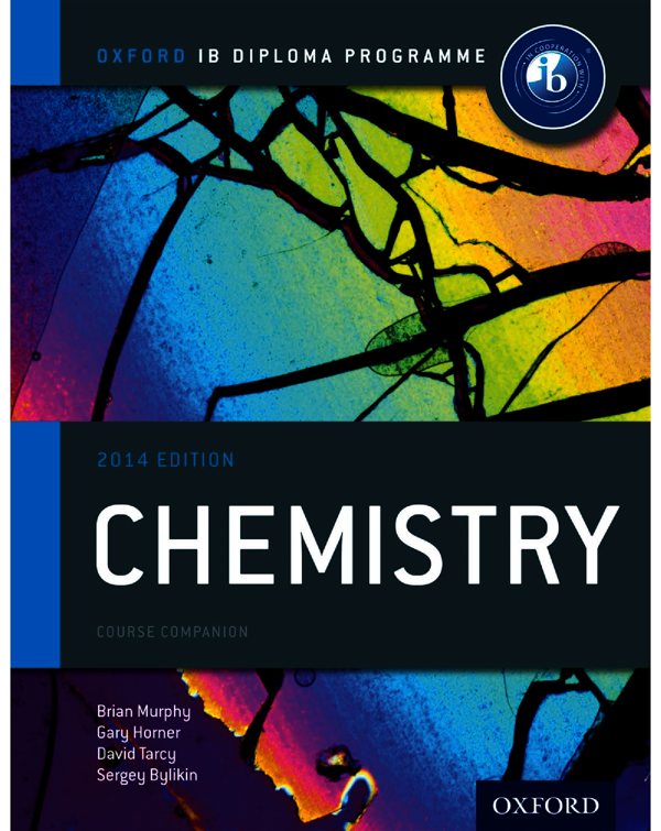Бумажная книга «Oxford IB Diploma Programme: Chemistry Course Companion», авторов Гэри Хорнер, Брайан Мерфи, Сергей Быликин, Дэвид Тарси - фото №1