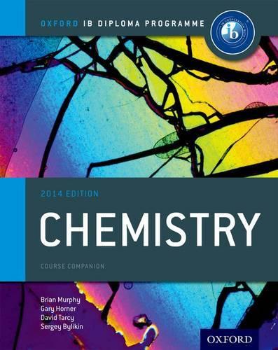 Бумажная книга «Oxford IB Diploma Programme: Chemistry Course Companion», авторов Гэри Хорнер, Брайан Мерфи, Сергей Быликин, Дэвид Тарси - фото №1