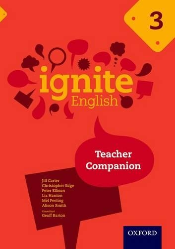 Паперова книга «Ignite English: Teacher Companion 3», авторів Джефф Бартон, Ліз Хентон, Мел Пілінг, Джілл Картер, Пітер Еллісон, Крістофер Едж - фото №1