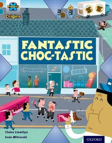 Бумажная книга «Project X Origins: Brown Book Band, Oxford Level 9: Chocolate: Fantastic Choc-tastic», автор Джон Малам - фото №1