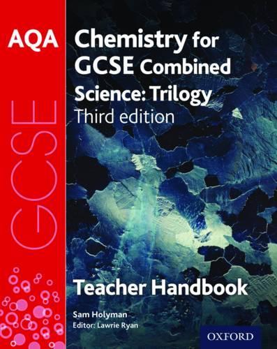 Бумажная книга «AQA GCSE Chemistry for Combined Science Teacher Handbook» - фото №1