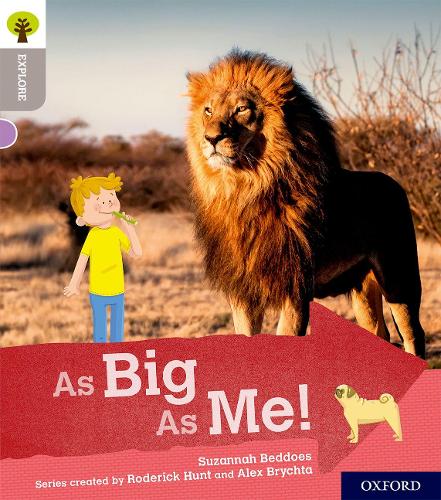 Бумажная книга «Oxford Reading Tree Explore with Biff, Chip and Kipper: Oxford Level 1: As Big As Me!», автор Сюзанна Беддоус - фото №1