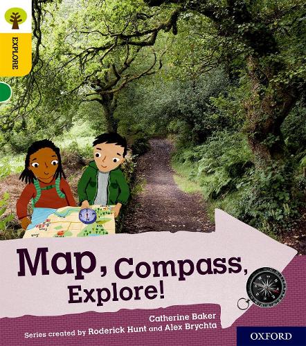 Паперова книга «Oxford Reading Tree Explore with Biff, Chip and Kipper: Oxford Level 5: Map, Compass, Explore!», автор Кетрін Бейкер - фото №1