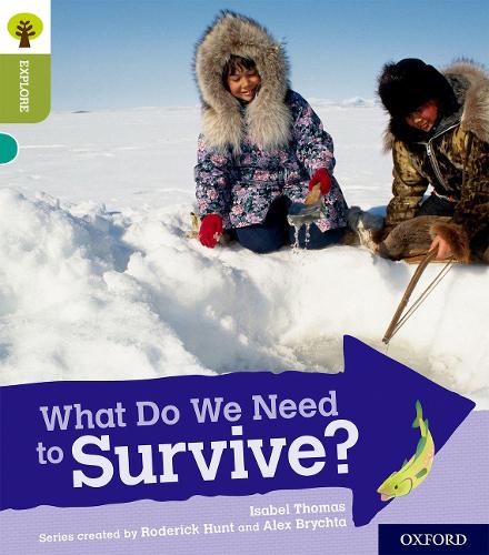Бумажная книга «Oxford Reading Tree Explore with Biff, Chip and Kipper: Oxford Level 7: What Do We Need to Survive?», автор Изабель Томас - фото №1