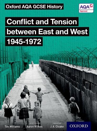 Паперова книга «Oxford AQA GCSE History Conflict and Tension between East and West 1945-1972 Student Book» - фото №1