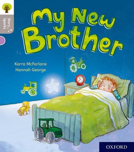 Бумажная книга «Oxford Reading Tree Story Sparks: Oxford Level 1: My New Brother», автор Карра Макфарлейн - фото №1