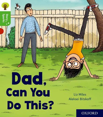 Бумажная книга «Oxford Reading Tree Story Sparks: Oxford Level 2: Dad, Can You Do This?», автор Лиз Майлз - фото №1