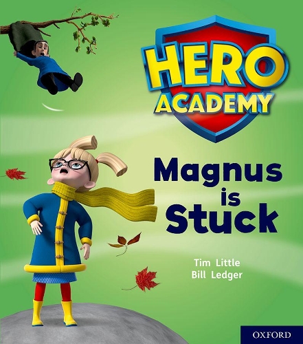 Бумажная книга «Hero Academy: Oxford Level 1+, Pink Book Band: Magnus is Stuck», автор Тим Литтл - фото №1