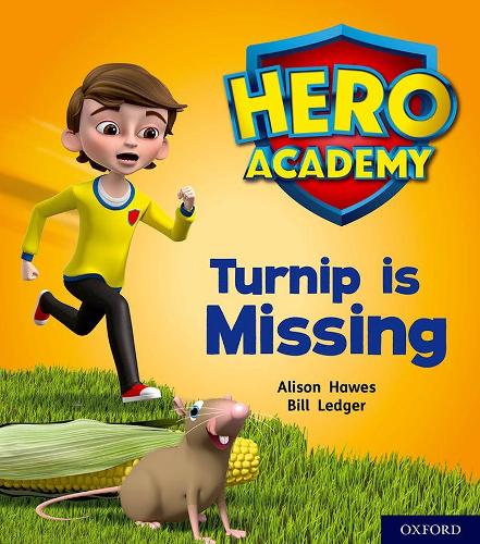Бумажная книга «Hero Academy: Oxford Level 3, Yellow Book Band: Turnip is Missing», автор Элисон Хоуз - фото №1