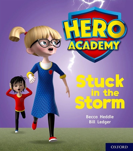 Паперова книга «Hero Academy: Oxford Level 3, Yellow Book Band: Stuck in the Storm», автор Бекка Хеддл - фото №1