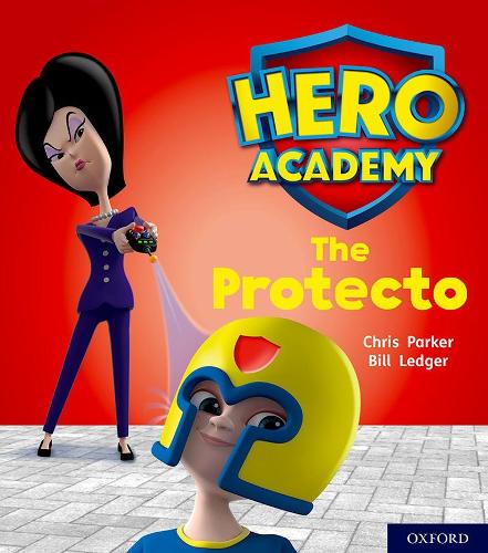 Бумажная книга «Hero Academy: Oxford Level 6, Orange Book Band: The Protecto», автор Крис Паркер - фото №1