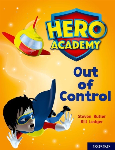 Бумажная книга «Hero Academy: Oxford Level 8, Purple Book Band: Out of Control», автор Стивен Батлер - фото №1
