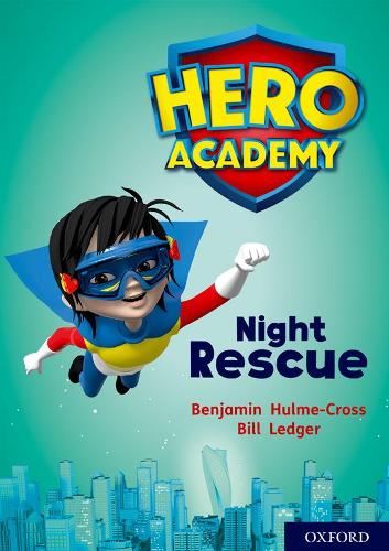Бумажная книга «Hero Academy: Oxford Level 9, Gold Book Band: Night Rescue», автор Бенджамин Халм-Кросс - фото №1