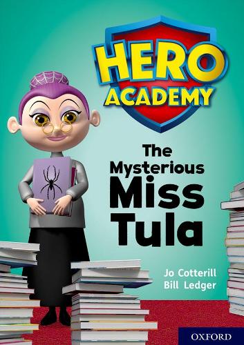 Бумажная книга «Hero Academy: Oxford Level 11, Lime Book Band: The Mysterious Miss Tula», автор Джо Коттерилл - фото №1
