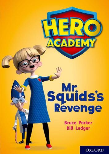 Бумажная книга «Hero Academy: Oxford Level 11, Lime Book Band: Mr Squid's Revenge», автор Джон Догерти - фото №1