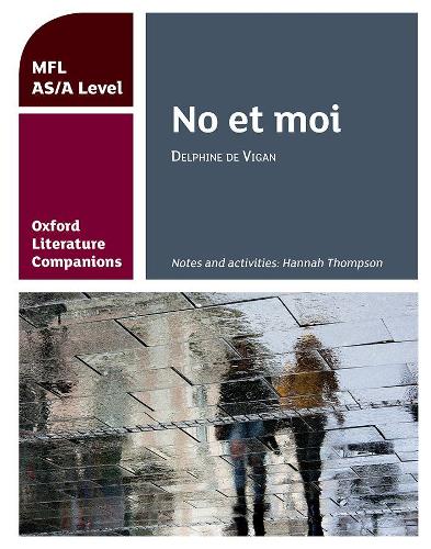 Бумажная книга «Oxford Literature Companions: A Level French: No et moi», автор Ханна Томпсон - фото №1