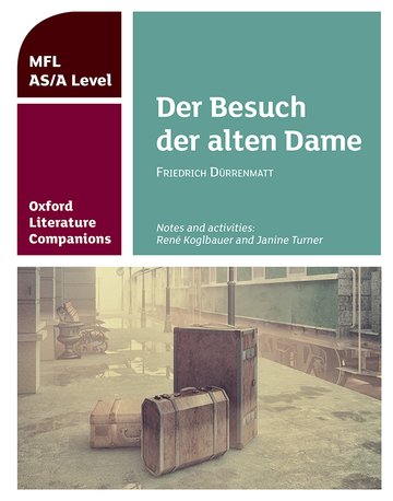Бумажная книга «Oxford Literature Companions: A Level German: Der Besuch der alten Dame», автор Рене Коглбауэр - фото №1