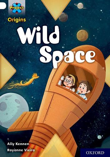 Бумажная книга «Project X Origins: Gold Book Band, Oxford Level 9: Wild Space», автор Элли Кеннен - фото №1