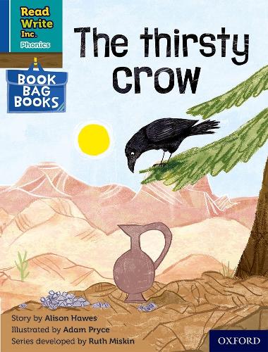 Паперова книга «Read Write Inc. Phonics: The thirsty crow (Blue Set 6 Book Bag Book 4)», автор Елісон Хоз - фото №1
