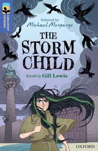 Бумажная книга «Oxford Reading Tree TreeTops Greatest Stories: Oxford Level 17: The Storm Child», автор Джилл Льюис - фото №1