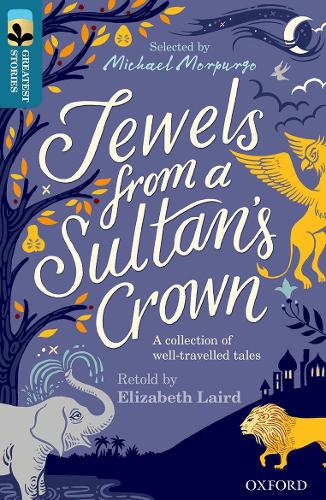 Бумажная книга «Oxford Reading Tree TreeTops Greatest Stories: Oxford Level 19: Jewels from a Sultan's Crown», автор Элизабет Лэйрд - фото №1