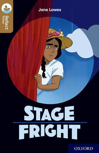 Бумажная книга «Oxford Reading Tree TreeTops Reflect: Oxford Level 18: Stage Fright», автор Джейн Лоус - фото №1