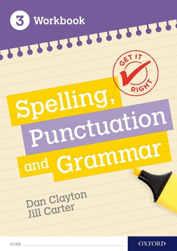Паперова книга «Get It Right: KS3; 11-14: Spelling, Punctuation and Grammar Workbook 3», авторів Джілл Картер, Френк Датс - фото №1