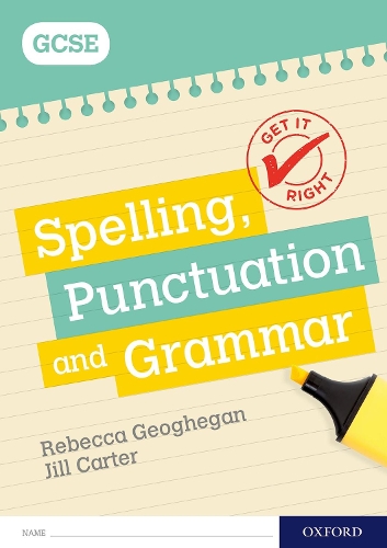 Паперова книга «Get It Right: for GCSE: Spelling, Punctuation and Grammar workbook», автор Ребекка Геогеган - фото №1