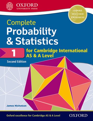 Бумажная книга «Complete Probability & Statistics 1 for Cambridge International AS and A Level Student Book Second EditionSecond Edition», автор Джеймс Николсон - фото №1