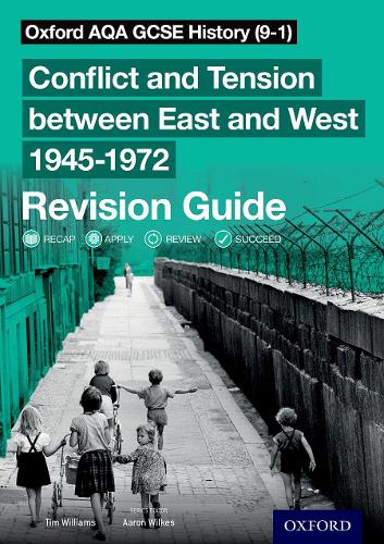 Бумажная книга «Oxford AQA GCSE History Revision Guides Conflict and Tension between East and West 1945-1972 Revision Guide» - фото №1