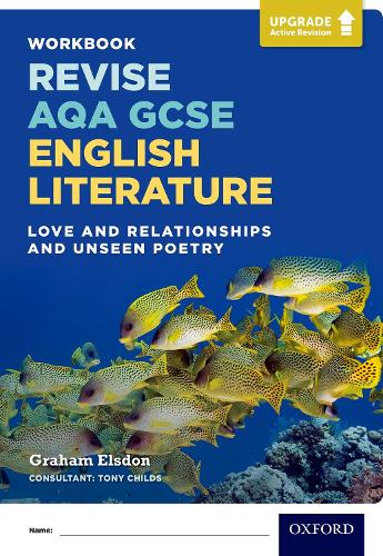 Бумажная книга «Revise AQA GCSE English Literature: Love and Relationships and Unseen Poetry Workbook: Upgrade Active Revision», автор Грэм Элсдон - фото №1