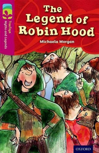 [object Object] «Oxford Reading Tree TreeTops Myths and Legends: Level 10: The Legend Of Robin Hood», автор Мікаела Морган - фото №1