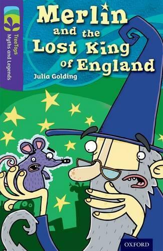 Бумажная книга «Oxford Reading Tree TreeTops Myths and Legends: Level 11: Merlin And The Lost King Of England», автор Джулия Голдинг - фото №1