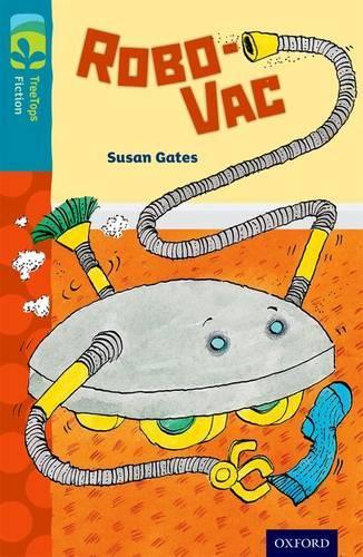 Паперова книга «Oxford Reading Tree TreeTops Fiction: Level 9: Robo-Vac», автор Сьюзен Гейтс - фото №1