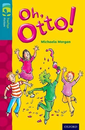 Бумажная книга «Oxford Reading Tree TreeTops Fiction: Level 9 More Pack A: Oh, Otto!», автор Микаэла Морган - фото №1
