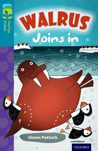 Бумажная книга «Oxford Reading Tree TreeTops Fiction: Level 9 More Pack A: Walrus Joins In», автор Саймон Путток - фото №1