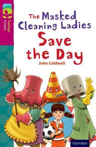 Бумажная книга «Oxford Reading Tree TreeTops Fiction: Level 10: The Masked Cleaning Ladies Save the Day», автор Джон Колдуэлл - фото №1