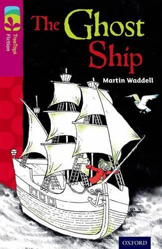 [object Object] «Oxford Reading Tree TreeTops Fiction: Level 10 More Pack B: The Ghost Ship», автор Мартін Уодделл - фото №1